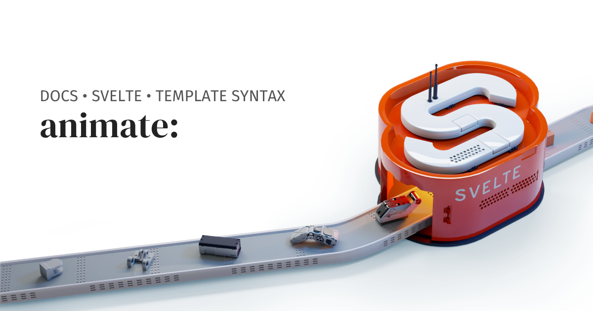 https://svelte.dev/docs/svelte/animate social preview image